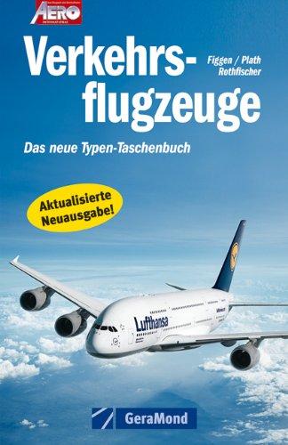 Verkehrsflugzeuge: Das neue Typen-Taschenbuch