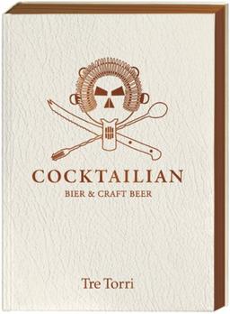 Cocktailian: Bier & Craft Beer