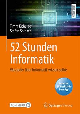 52 Stunden Informatik: Was jeder über Informatik wissen sollte