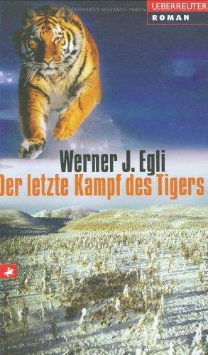 Der letzte Kampf des Tigers