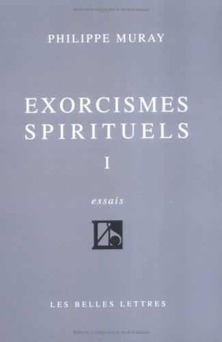 Exorcismes spirituels. Vol. 1