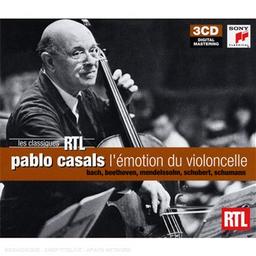 Pablo Casals - L'emotion Du Violoncelle