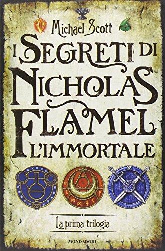 I segreti di Nicholas Flamel, l'immortale. La prima trilogia