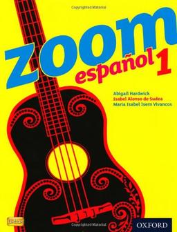 Zoom Espaol 1, . Student Book