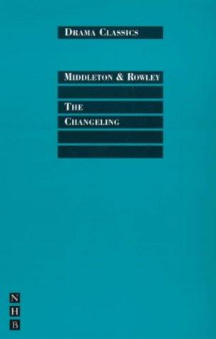 The Changeling (Drama Classics)