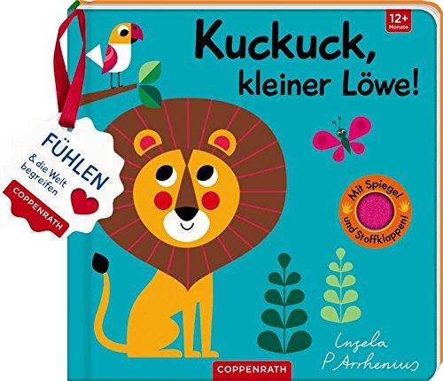 Mein Filz-Fühlbuch: Kuckuck, kleiner Löwe!: Fühlen und die Welt begreifen