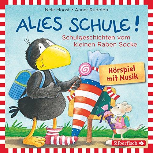 Alles Schule!: und weitere Geschichten vom kleinen Raben Socke : 1 CD (Kleiner Rabe Socke)