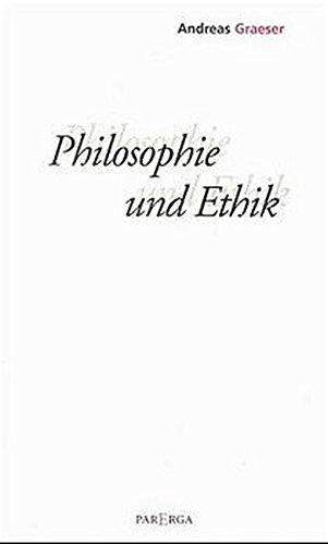 Philosophie und Ethik