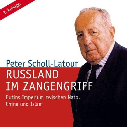 Russland im Zangengriff: Putins Imperium zwischen Nato, China und Islam (ungekürzte Lesung)