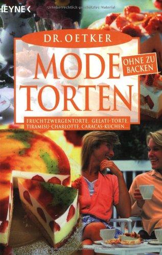 Modetorten ohne zu backen