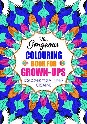 The Gorgeous Colouring Book for Grown-Ups