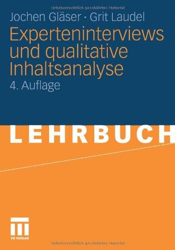 Experteninterviews und qualitative Inhaltsanalyse : als Instrumente rekonstruierender Untersuchungen