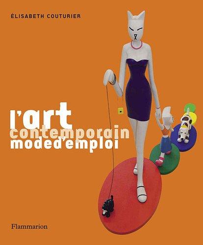 L'art contemporain, mode d'emploi