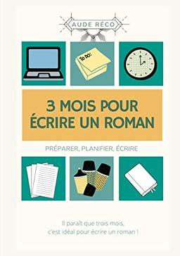 3 mois pour écrire un roman