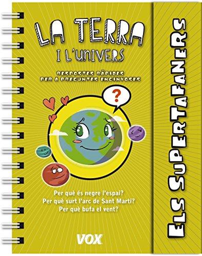 Els supertafaners : la Terra (VOX - Infantil / Juvenil - Català - A partir de 5/6 anys - Els Supertafaners)