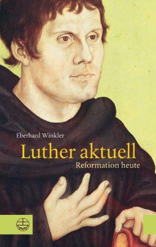 Freiheit und Verantwortung. Warum Luther aktuell ist.