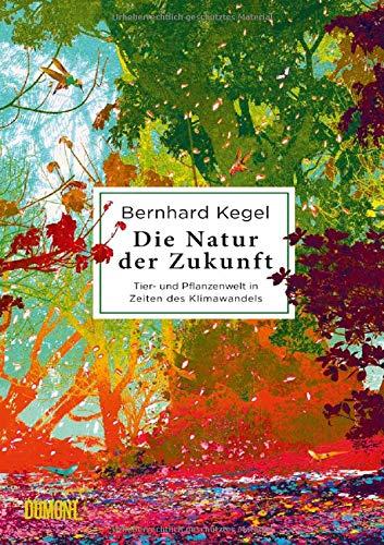 Die Natur der Zukunft: Tier- und Pflanzenwelt in Zeiten des Klimawandels