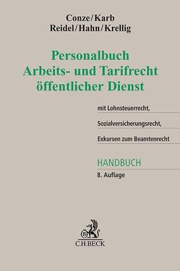 Personalbuch Arbeits- und Tarifrecht öffentlicher Dienst: mit Lohnsteuerrecht, Sozialversicherungsrecht und Exkursen zum Beamtenrecht