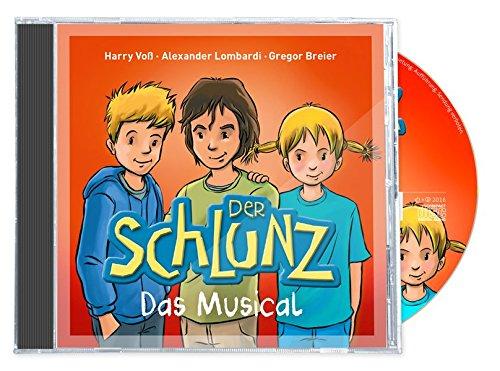 Der Schlunz – Das Musical