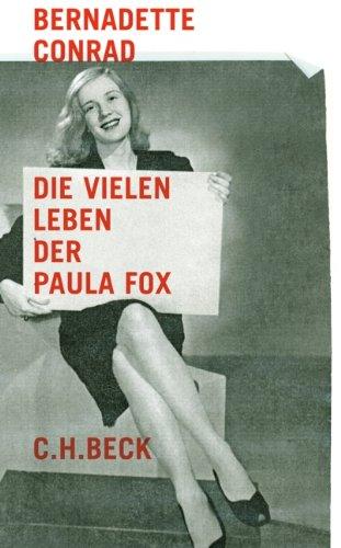 Die vielen Leben der Paula Fox: Ein Portrait