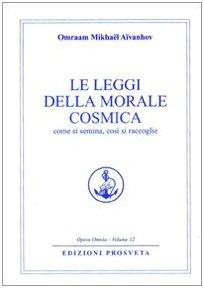 La legge della morale cosmica (Opera omnia)