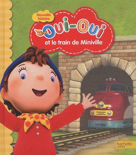 Oui-Oui et le train de Miniville