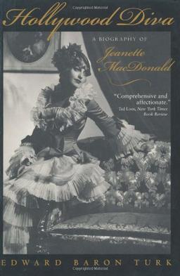 Hollywood Diva: A Biography of Jeanette MacDonald