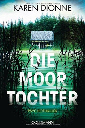 Die Moortochter: Psychothriller