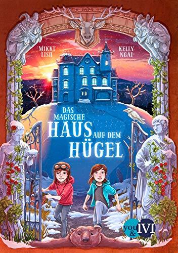 Das magische Haus auf dem Hügel (Das Haus auf Hoarder Hill 1)