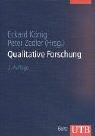 Qualitative Forschung: Grundlagen und Methoden