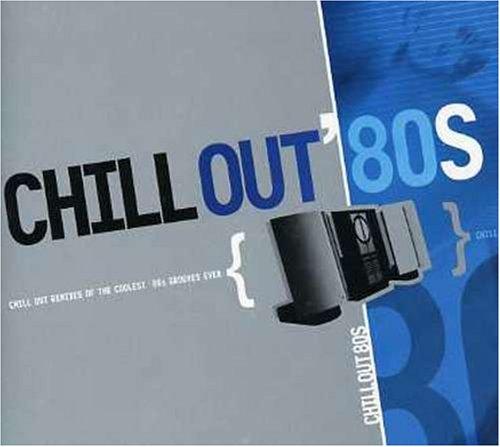 Chill Out 80 S