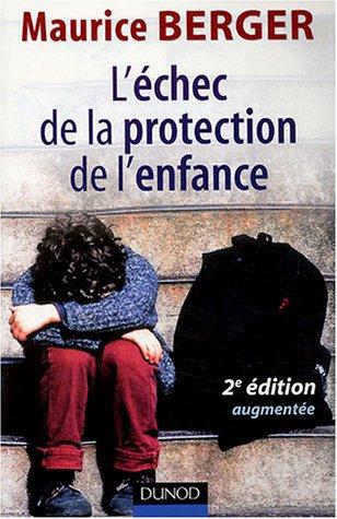 L'échec de la protection de l'enfance