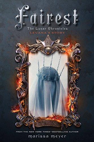 Fairest: The Lunar Chronicles: Levana's Story