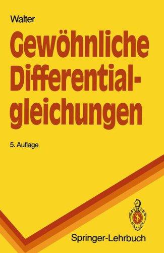 Gewöhnliche Differentialgleichungen: Eine Einführung