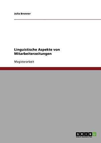 Linguistische Aspekte von Mitarbeiterzeitungen