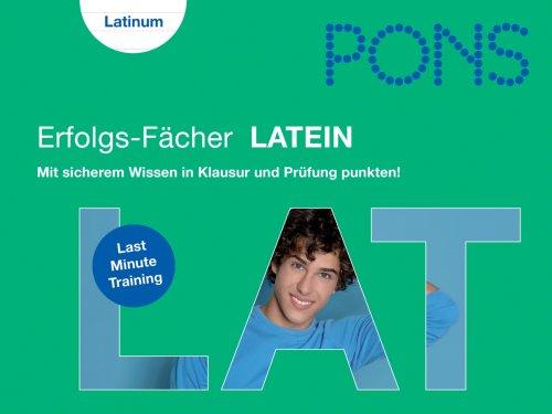 PONS Erfolgs-Fächer Abi Latein: Mit sicherem Wissen in Klausur und Prüfung punkten!