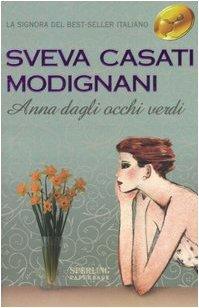 Anna dagli occhi verdi (Super bestseller)