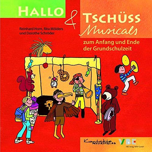 Hallo & Tschüss Musicals: zum Anfang und Ende der Grundschulzeit