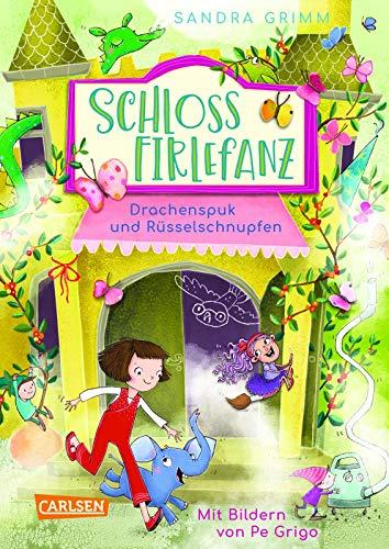 Schloss Firlefanz 2: Drachenspuk und Rüsselschnupfen: Lustige Serie für alle Mädchen ab 8, die Hexen, Einhörner und andere Fantasiewesen lieben! (2)