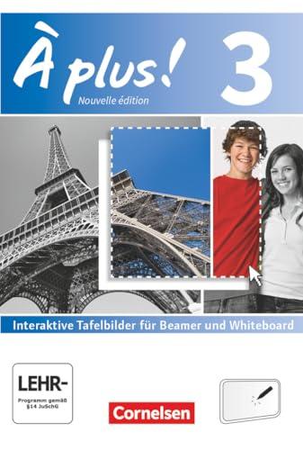 À plus !|NULL|Französisch als 1. und 2. Fremdsprache - Ausgabe 2012|Band 3|Interaktive Tafelbilder für Whiteboard und Beamer|NULL|CD-ROM|NULL