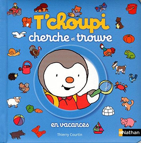 T'choupi cherche et trouve en vacances