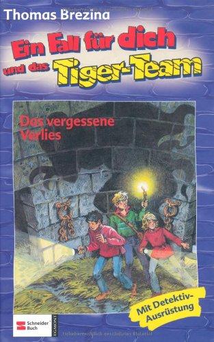 Ein Fall für dich und das Tiger-Team, Bd.16, Das vergessene Verlies: Rate-Krimi-Serie