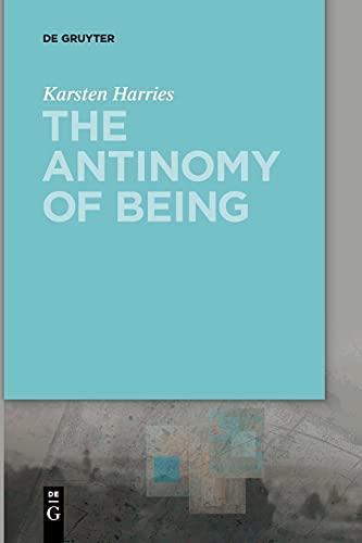 The Antinomy of Being