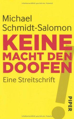 Keine Macht den Doofen!: Eine Streitschrift