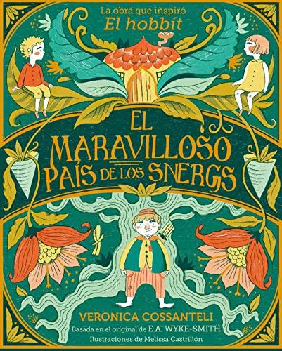 El maravilloso país de los snergs (Narrativa singular, Band 141)