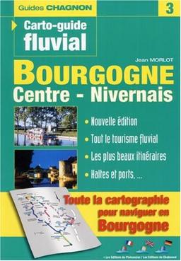 BOURGOGNE-CENTRE NIVERNAIS. Edition trilingue Français, Anglais et Allemand