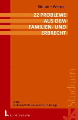 22 Probleme aus dem Familien- und Erbrecht