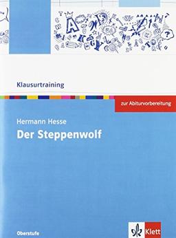 Hermann Hesse "Der Steppenwolf" (Klausurtraining Deutsch)