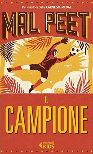 Il campione (Feltrinelli kids)