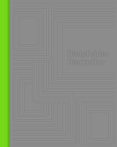 Bielefelder Baukultur in Industrie, Wirtschaft und Dienstleistung 1986-2020